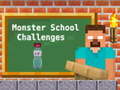 Spēle Monster School Challenges