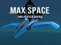 Spēle Max Space Two Player Arena