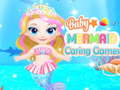 Spēle Baby Mermaid Caring Games