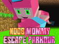 Spēle Noob Mommy Escape Parkour