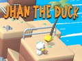 Spēle Jhan the Duck
