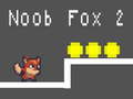 Spēle Noob Fox 2