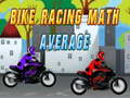 Spēle Bike Racing Math Average