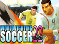 Spēle World Fighting Soccer 22