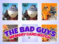 Spēle The Bad Guys Memory Card Match