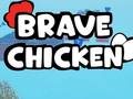 Spēle Brave Chicken