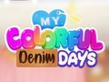 Spēle My Colorful Denim Days