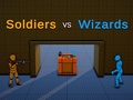 Spēle Soldiers vs Wizards