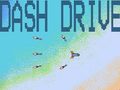 Spēle Dash Drive
