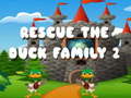 Spēle Rescue The Duck Family 2