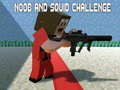 Spēle Noobs and Squid Challenge