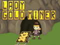 Spēle Lady Gold Miner