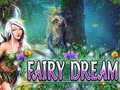 Spēle Fairy Dream