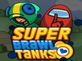 Spēle Super Brawl Tanks
