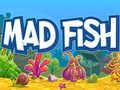 Spēle Mad Fish