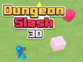 Spēle Dungeon Slash 3D