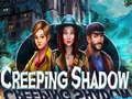 Spēle Creeping Shadow