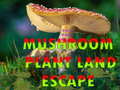 Spēle Mushroom Plant Land Escape 