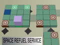 Spēle Space refuel service