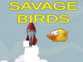 Spēle Savage Birds