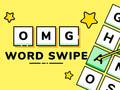 Spēle OMG Word Swipe