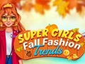 Spēle Super Girls Fall Fashion Trends