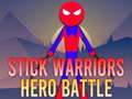 Spēle Stick Warriors Hero Battle