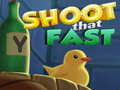 Spēle Shoot That Fast