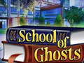 Spēle School of Ghosts