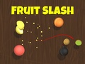 Spēle Fruit Slash