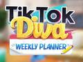 Spēle TikTok Diva Weekly Planner