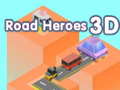 Spēle Road Heroes 3D