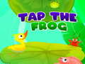 Spēle Tap The Frog