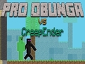 Spēle Pro Obunga vs CreepEnder