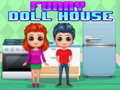 Spēle Funny Doll House