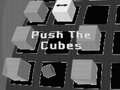 Spēle Push The Cubes
