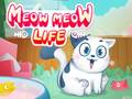Spēle Meow Meow Life