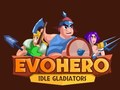 Spēle EvoHero: Idle Gladiators