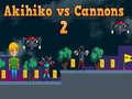 Spēle Akihiko vs Cannons 2