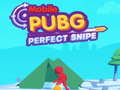 Spēle Mobile PUBG perfect cnipe