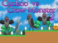 Spēle Cuckoo vs Crow Monster 2