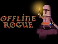 Spēle Offline Rogue