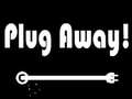 Spēle Plug Away