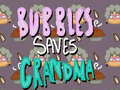 Spēle Bubbles Saves Grandma