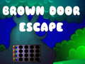 Spēle Brown Door Escape
