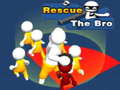 Spēle Rescue The Bro