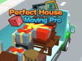 Spēle Perfect House Moving Pro