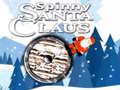 Spēle Spinny Santa Claus