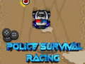 Spēle Police Survival Racing