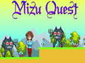 Spēle Mizu Quest